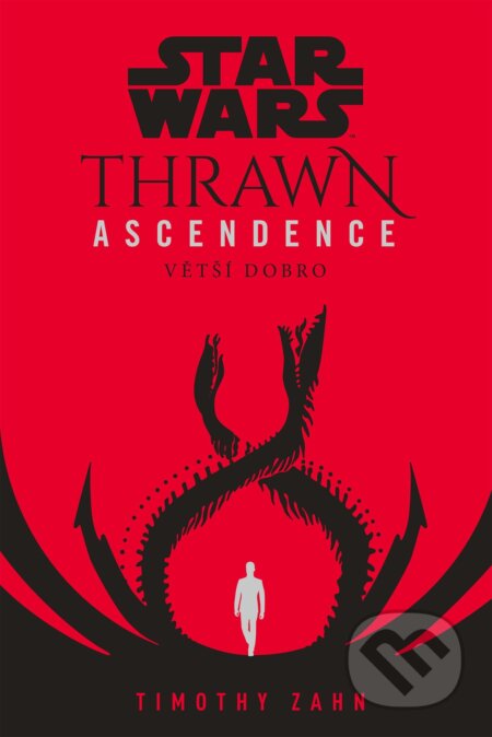 E-kniha: Star Wars - Thrawn Ascendence: Větší dobro (Timothy Zahn). Egmont ČR, 2022 E-kniha: Star Wars - Thrawn Ascendence: Větší dobro (Timothy Zahn). Egmont ČR, 2022