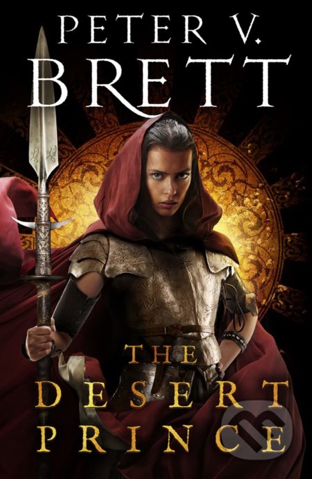 Kniha: The Desert Prince (Peter V. Brett). HarperCollins, 2022 Kniha: The Desert Prince (Peter V. Brett). HarperCollins, 2022