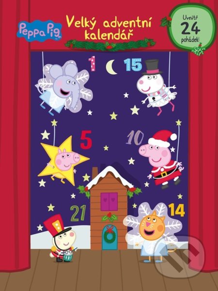 Kniha: Peppa Pig: Velký adventní kalendář (Egmont ČR). Egmont ČR, 2022 Kniha: Peppa Pig: Velký adventní kalendář (Egmont ČR). Egmont ČR, 2022