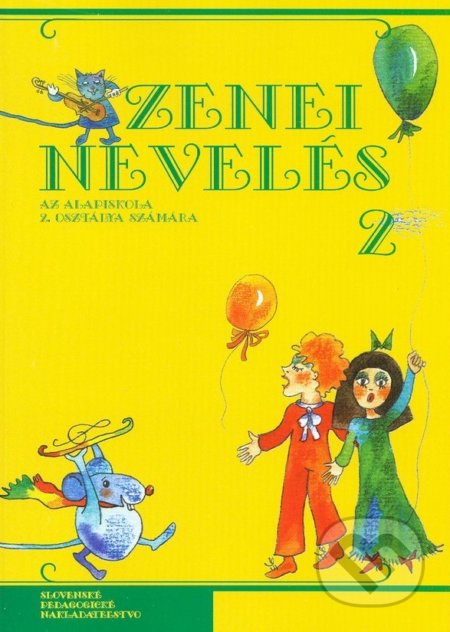 Kniha: Hudobná výchova pre 2. ročník ZŠ s VJM (Yvette Orsovics). Slovenské pedagogické nakladateľstvo - Mladé letá Kniha: Hudobná výchova pre 2. ročník ZŠ s VJM (Yvette Orsovics). Slovenské pedagogické nakladateľstvo - Mladé letá
