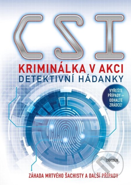 Kniha: Kriminálka v akci: Detektivní hádanky (Joel Jessup). Universum, 2022 Kniha: Kriminálka v akci: Detektivní hádanky (Joel Jessup). Universum, 2022