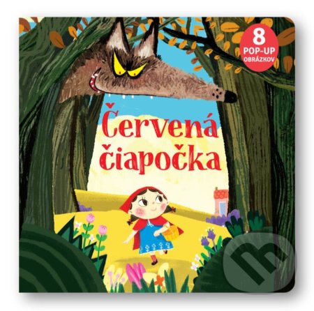 Kniha: Červená čiapočka (Andrea Bignone a Carolina Zanotti). Svojtka&Co., 2022 Kniha: Červená čiapočka (Andrea Bignone a Carolina Zanotti). Svojtka&Co., 2022