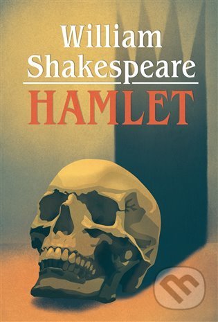 Kniha: Hamlet (William Shakespeare). Edice knihy Omega, 2022 Kniha: Hamlet (William Shakespeare). Edice knihy Omega, 2022