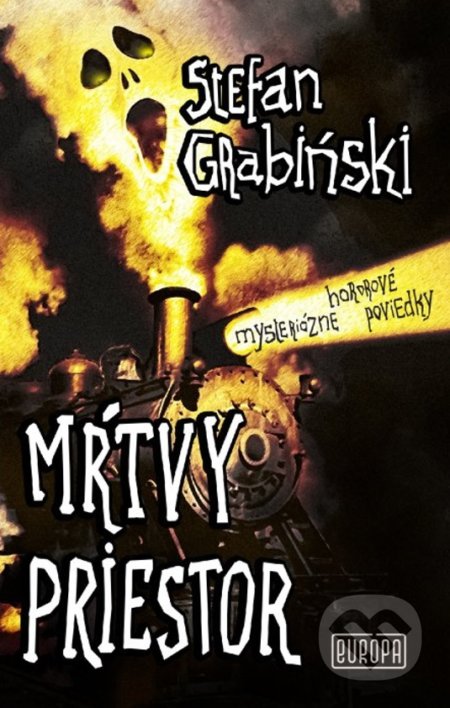 Kniha: Mŕtvy priestor (Stefan Grabiński), 2022 Kniha: Mŕtvy priestor (Stefan Grabiński), 2022
