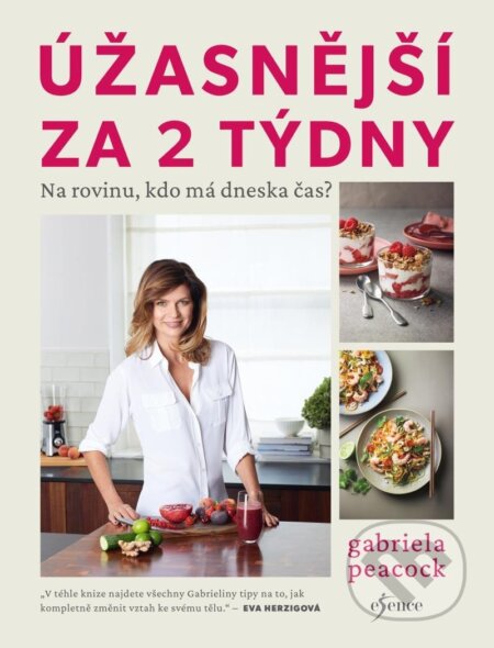 Kniha: Úžasnější za 2 týdny (Gabriela Peacock). Esence, 2022 Kniha: Úžasnější za 2 týdny (Gabriela Peacock). Esence, 2022