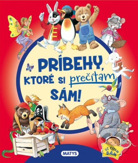 Kniha: Príbehy, ktoré si prečítam sám! (Tony Wolf), 2022 Kniha: Príbehy, ktoré si prečítam sám! (Tony Wolf), 2022