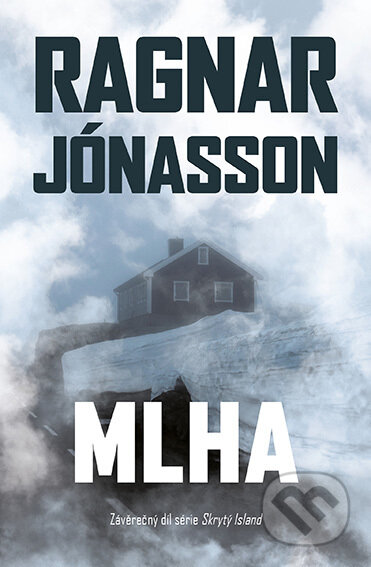 E-kniha: Mlha (Ragnar Jónasson). Vendeta, 2022 E-kniha: Mlha (Ragnar Jónasson). Vendeta, 2022