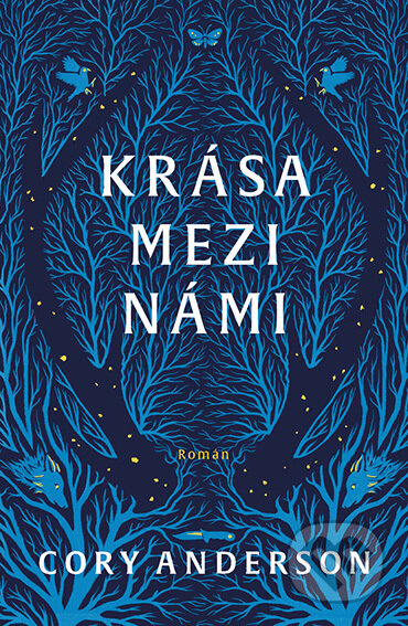 E-kniha: Krása mezi námi (Cory Anderson). King Cool, 2022 E-kniha: Krása mezi námi (Cory Anderson). King Cool, 2022