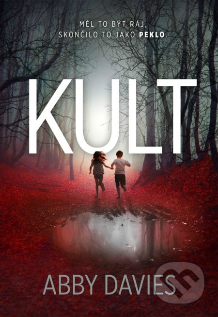 Kniha: Kult (Abby Davies). Domino, 2022 Kniha: Kult (Abby Davies). Domino, 2022