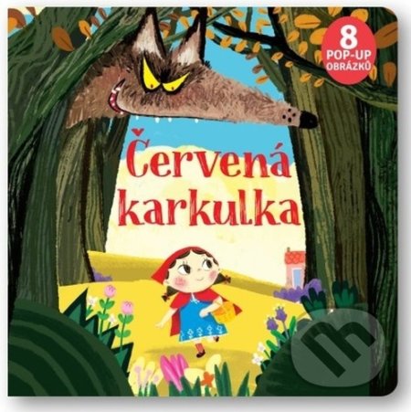 Kniha: Červená karkulka (Svojtka&Co.). Svojtka&Co., 2022 Kniha: Červená karkulka (Svojtka&Co.). Svojtka&Co., 2022