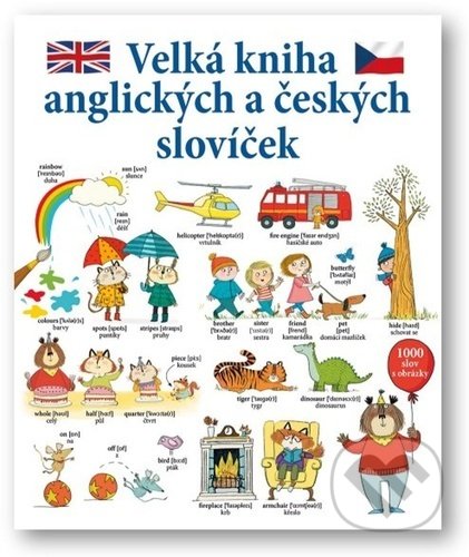Kniha: Velká kniha anglických a českých slovíček (Svojtka&Co.). Svojtka&Co., 2022 Kniha: Velká kniha anglických a českých slovíček (Svojtka&Co.). Svojtka&Co., 2022