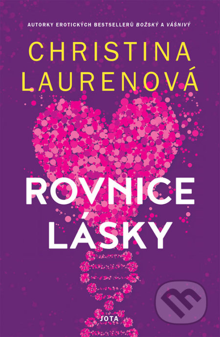 Kniha: Rovnice lásky (Christina Lauren). Jota, 2022 Kniha: Rovnice lásky (Christina Lauren). Jota, 2022
