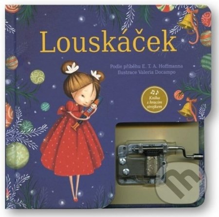 Kniha: Louskáček (E.T.A. Hoffmann). Svojtka&Co., 2022 Kniha: Louskáček (E.T.A. Hoffmann). Svojtka&Co., 2022