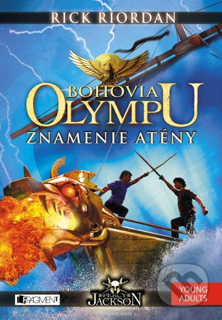 Kniha: Bohovia Olympu: Znamenie Atény (Rick Riordan). Fragment, 2022 Kniha: Bohovia Olympu: Znamenie Atény (Rick Riordan). Fragment, 2022