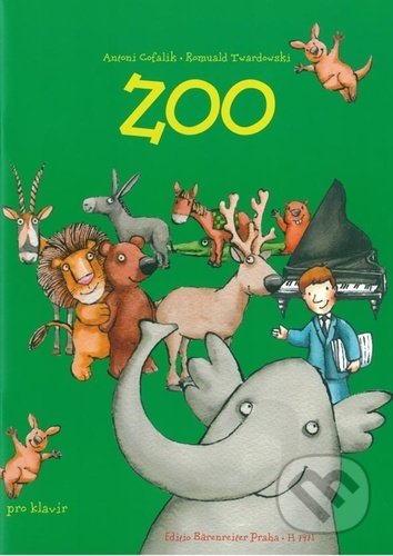 Kniha: ZOO (Antoni Cofalik a Romuald Twardowski). Bärenreiter Praha, 2022 Kniha: ZOO (Antoni Cofalik a Romuald Twardowski). Bärenreiter Praha, 2022