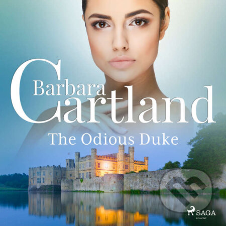 Audiokniha: The Odious Duke (EN) (Barbara Cartland). Saga Egmont, 2022 Audiokniha: The Odious Duke (EN) (Barbara Cartland). Saga Egmont, 2022