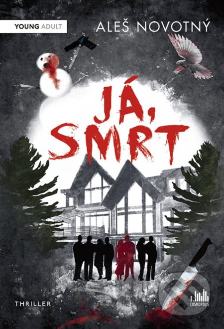Kniha: Já, Smrt (Aleš Novotný a Petra Trčková). Cosmopolis, 2022 Kniha: Já, Smrt (Aleš Novotný a Petra Trčková). Cosmopolis, 2022