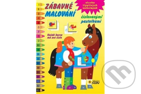 Kniha: Zábavné malování číslovanými pastelkami (SUN). SUN, 2016 Kniha: Zábavné malování číslovanými pastelkami (SUN). SUN, 2016