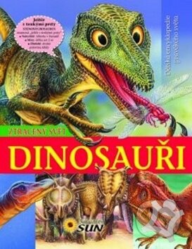 Kniha: Dinosauři Ztracený svět (SUN). SUN, 2014 Kniha: Dinosauři Ztracený svět (SUN). SUN, 2014