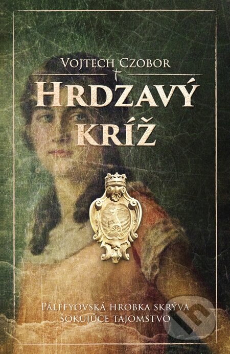 E-kniha: Hrdzavý kríž (Vojtech Czobor). Slovart, 2014 E-kniha: Hrdzavý kríž (Vojtech Czobor). Slovart, 2014