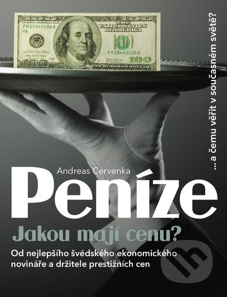 Kniha: Peníze (Andreas Červenka). Práh, 2014 Kniha: Peníze (Andreas Červenka). Práh, 2014