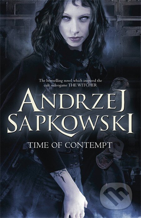 Kniha: Time of Contempt (Andrzej Sapkowski). Gollancz, 2014 Kniha: Time of Contempt (Andrzej Sapkowski). Gollancz, 2014