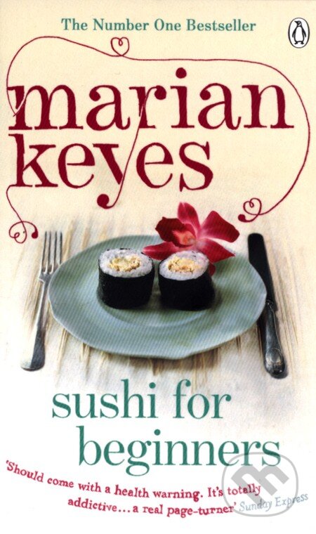 Kniha: Sushi for Beginners (Marian Keyes). Penguin Books, 2012 Kniha: Sushi for Beginners (Marian Keyes). Penguin Books, 2012