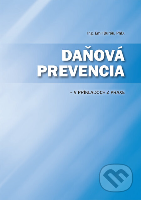 Kniha: Daňová prevencia (Emil Burák). Tesfo, 2014 Kniha: Daňová prevencia (Emil Burák). Tesfo, 2014