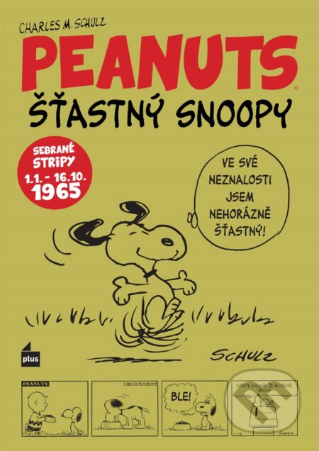 Peanuts: Šťastný Snoopy - Charles M. Schulz, Plus, 2014
