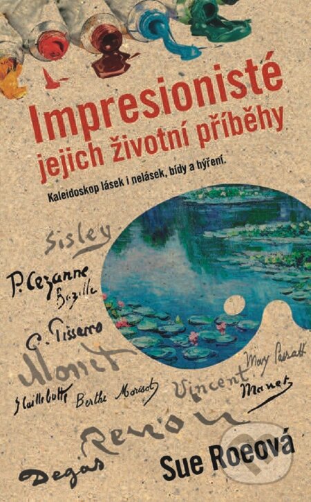 E-kniha: Impresionisté (Sue Roeová). Metafora, 2012 E-kniha: Impresionisté (Sue Roeová). Metafora, 2012