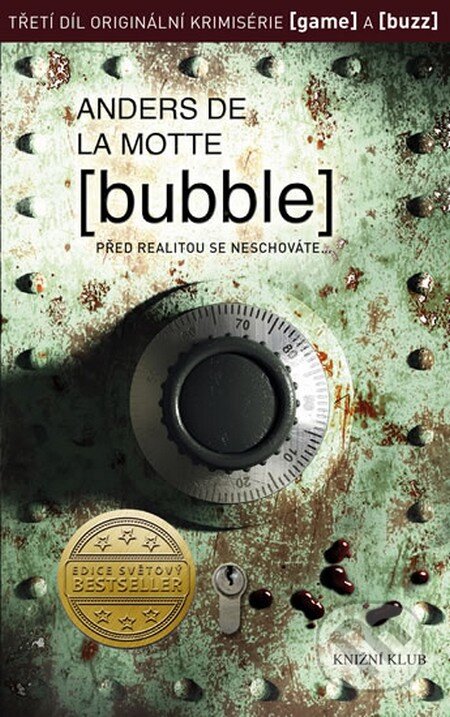 Kniha: Bubble (Anders de la Motte). Knižní klub, 2014 Kniha: Bubble (Anders de la Motte). Knižní klub, 2014