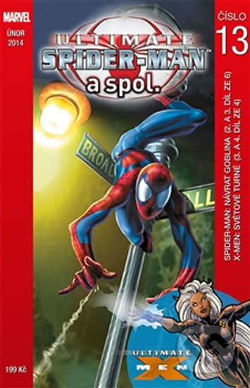 Kniha: Ultimate Spider-Man a spol. 13 (Brian Michael Bendis, Mark Bagley a Mark Millar). Crew, 2014 Kniha: Ultimate Spider-Man a spol. 13 (Brian Michael Bendis, Mark Bagley a Mark Millar). Crew, 2014