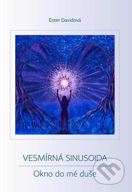Kniha: Vesmírná sinusoida (Ester Davidová). Ester Davidová, 2013 Kniha: Vesmírná sinusoida (Ester Davidová). Ester Davidová, 2013