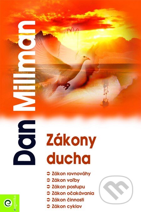 Kniha: Zákony ducha (Dan Millman). Eugenika, 2009 Kniha: Zákony ducha (Dan Millman). Eugenika, 2009