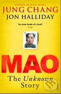 Kniha: Mao (Jon Halliday a Jung CHang). Vintage, 2007 Kniha: Mao (Jon Halliday a Jung CHang). Vintage, 2007