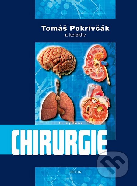 Kniha: Chirurgie (Tomáš Pokrivčák). Triton, 2014 Kniha: Chirurgie (Tomáš Pokrivčák). Triton, 2014