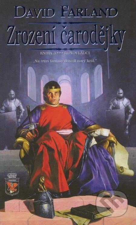 Kniha: Zrození čarodějky (David Farland). Classic, 2002 Kniha: Zrození čarodějky (David Farland). Classic, 2002