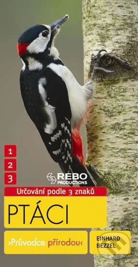 Kniha: Ptáci (Einhard Bezzel). Rebo, 2014 Kniha: Ptáci (Einhard Bezzel). Rebo, 2014