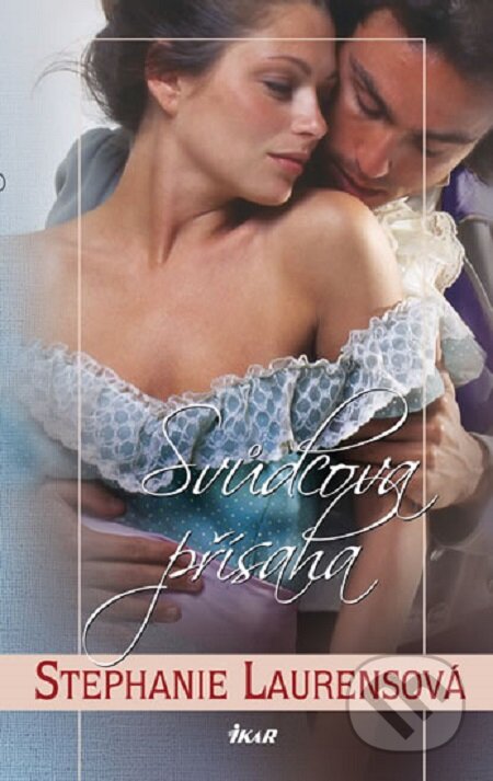 Kniha: Svůdcova přísaha (Stephanie Laurens). Ikar CZ, 2014 Kniha: Svůdcova přísaha (Stephanie Laurens). Ikar CZ, 2014