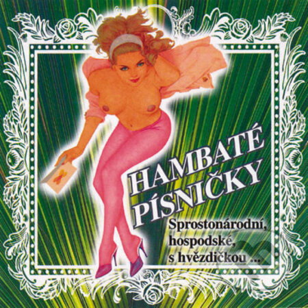 Hudobné CD: Hambaté písničky (Hudobné albumy). Hudobné albumy, 2007 Hudobné CD: Hambaté písničky (Hudobné albumy). Hudobné albumy, 2007