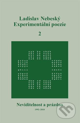 Kniha: Experimentální poezie 2 (Ladislav Nebeský). Tomáš Nosek, 2022 Kniha: Experimentální poezie 2 (Ladislav Nebeský). Tomáš Nosek, 2022