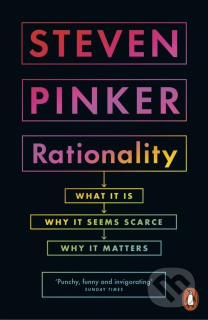 Kniha: Rationality (Steven Pinker). Penguin Books, 2022 Kniha: Rationality (Steven Pinker). Penguin Books, 2022