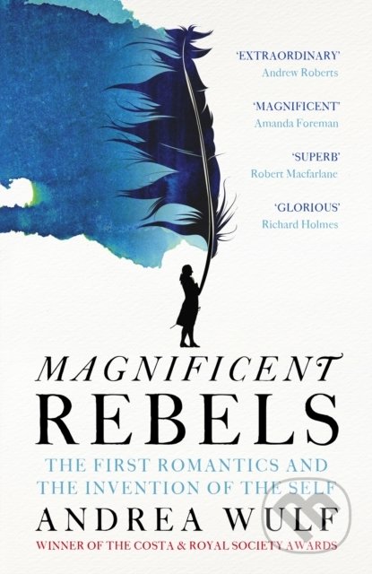 Kniha: Magnificent Rebels (Andrea Wulf). John Murray, 2022 Kniha: Magnificent Rebels (Andrea Wulf). John Murray, 2022