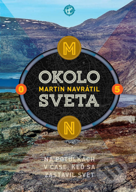 Kniha: Okolo sveta 5 (Martin Navrátil). Ultimo Press, 2022 Kniha: Okolo sveta 5 (Martin Navrátil). Ultimo Press, 2022