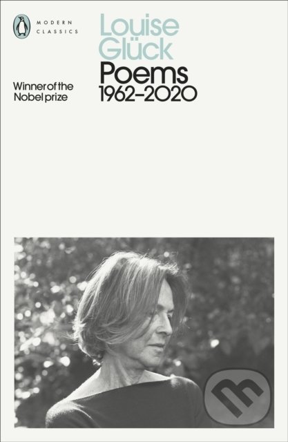 Kniha: Poems (Louise Gluck). Penguin Books, 2022 Kniha: Poems (Louise Gluck). Penguin Books, 2022