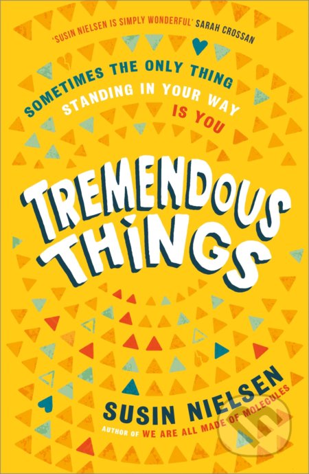 Kniha: Tremendous Things (Susin Nielsen). Andersen, 2022 Kniha: Tremendous Things (Susin Nielsen). Andersen, 2022