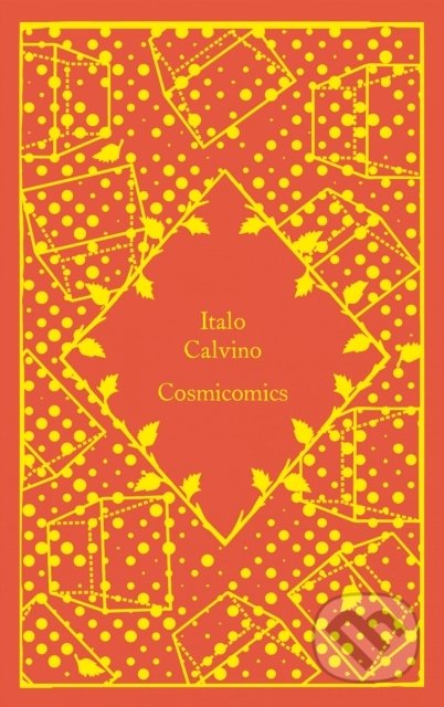 Kniha: Cosmicomics (Italo Calvino). Penguin Books, 2022 Kniha: Cosmicomics (Italo Calvino). Penguin Books, 2022