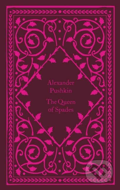 Kniha: The Queen Of Spades (Alexander Pushkin). Penguin Books, 2022 Kniha: The Queen Of Spades (Alexander Pushkin). Penguin Books, 2022