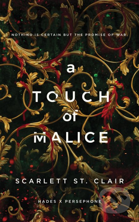Kniha: A Touch of Malice (Scarlett St. Clair). Bloom Books, 2021 Kniha: A Touch of Malice (Scarlett St. Clair). Bloom Books, 2021