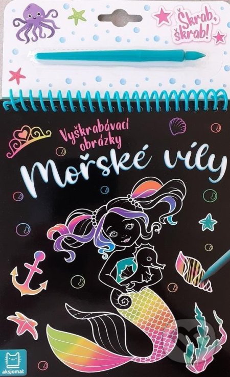 Kniha: Vyškrábavací obrázky - Mořské víly (Andrea Macurová a Marzena Ćwik). Aksjomat, 2022 Kniha: Vyškrábavací obrázky - Mořské víly (Andrea Macurová a Marzena Ćwik). Aksjomat, 2022